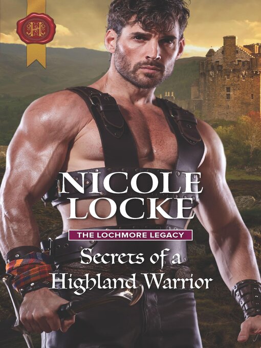 Title details for Secrets of a Highland Warrior by Nicole Locke - Available